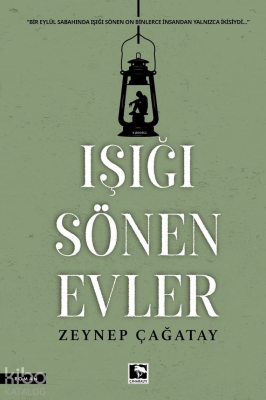 Işığı Sönen Evler Zeynep Çağatay