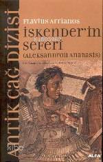 İskender'in Seferi (Aleksandrou Anabasis) Flavius Arrianos