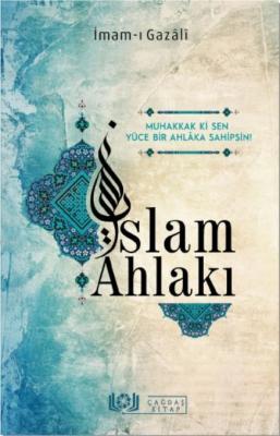 İslam Ahlakı İmam-ı Gazali