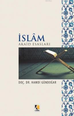 İslam Akaid Esasları Hamdi Gündoğar