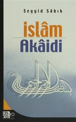 İslam Akaidi Seyyid Sabık