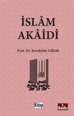 İslam Akaidi Şerafeddin Gölcük