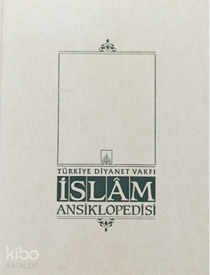 İslam Ansiklopedisi Ek 2.Cilt (L-Z) Kolektif