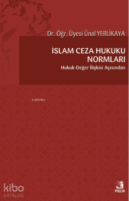 İslam Ceza Hukuku Normları Ünal Yerlikaya