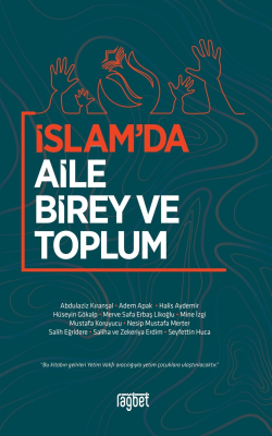 İslam’da Aile Birey ve Toplum Kolektif