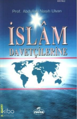 İslam Davetçilerine Abdullah Nasih Ulvan