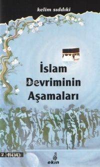 İslam Devriminin Aşamaları Kelim Sıddıki