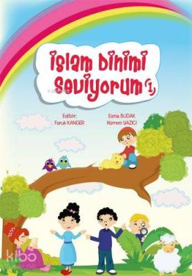 İslam Dinimi Seviyorum 1 Esma Budak