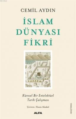 İslam Dünyası Fikri Cemil Aydın