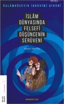 İslam Dünyasında Felsefenin Serüveni 3 İbrahimi Dinani