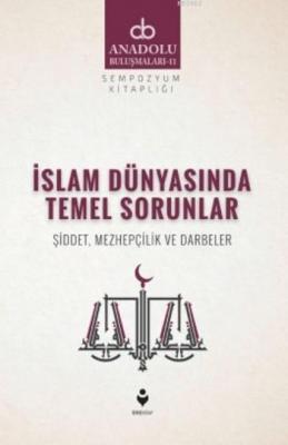 İslam Dünyasında Temel Sorunlar