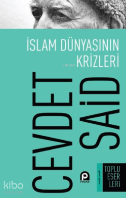 İslam Dünyasının Krizleri Cevdet Said