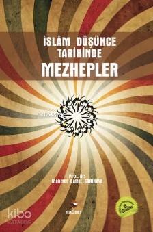 İslam Düşünce Tarihinde Mezhepler Mehmet Saffet Sarıkaya