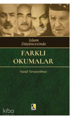 İslam Düşüncesinde Farklı Okumalar Yusuf Yavuzyılmaz