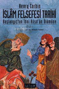 İslâm Felsefesi Tarihi Cilt: 1 Henry Corbin