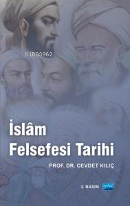 İslam Felsefesi Tarihi Cevdet Kılıç