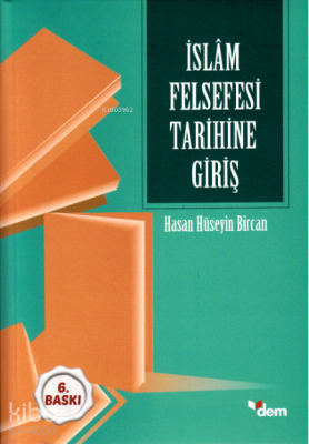 İslam Felsefesi Tarihine Giriş Hasan Hüseyin Bircan