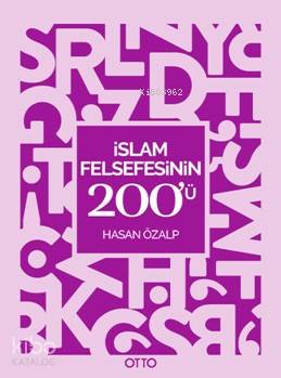 İslam Felsefesinin 200'ü Hasan Özalp