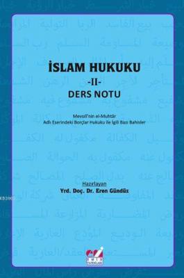 İslam Hukuku - II: Ders Notu Eren Gündüz