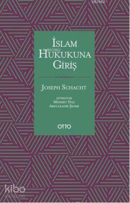 İslam Hukukuna Giriş Joseph Schacht