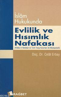 Evlilik ve Hısımlık Nafakası Celal Erbay