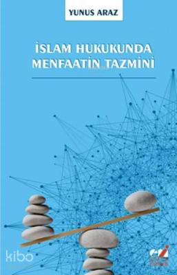 İslam Hukukunda Menfaatin Tazmini Yunus Araz