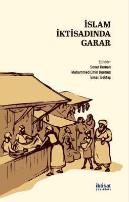 İslam İktisadında Garar Soner Duman