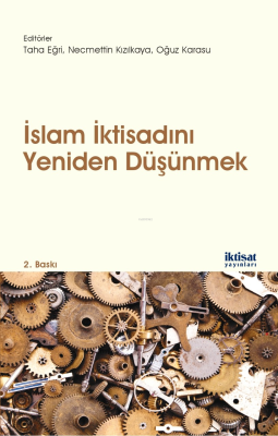 İslam İktisadını Yeniden Düşünmek Necmettin Kızılkaya