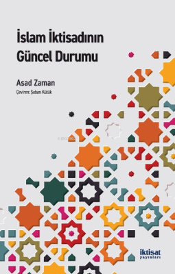 İslam İktisadının Güncel Durumu Asad Zaman