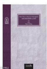 İslam İlim ve Düşünce Geleneğinde Adudüddin El İci Eşref Altaş