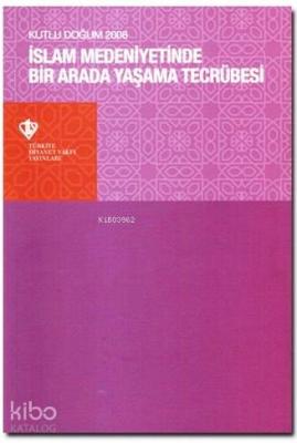 İslam Medeniyetinde Bir Arada Yaşama Tecrübesi Kolektif