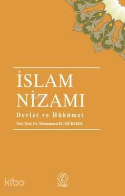 İslam Nizamı Devlet ve Hükümet Muhammed El-Mübarek