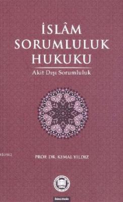 İslam Sorumluluk Hukuku Kemal Yıldız