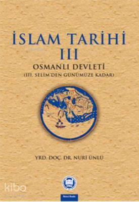 Islam Tarihi - Iii Nuri Ünlü