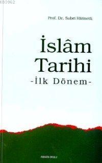 İslâm Tarihi Sabri Hizmetli