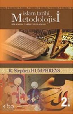 İslam Tarihi Metodolojisi R. Stephen Humphreys