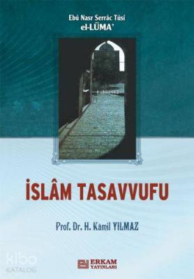 İslam Tasavvufu (el-Lüma) Hasan Kamil Yılmaz