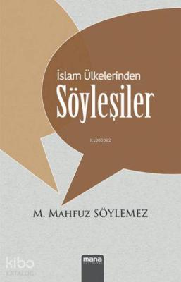 İslam Ülkelerinden Söyleşiler Mehmet Mahfuz Söylemez