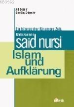 Islam Und Aufklarung Bediüzzaman Said Nursi