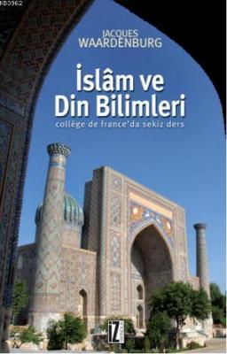 İslam ve Din Bilimleri Jacques Waardenburg