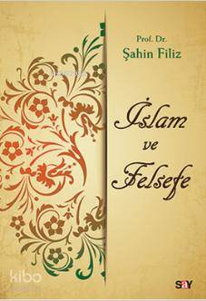 İslam ve Felsefe Şahin Filiz