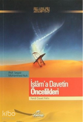 İslam'a Davetin Öncelikleri Seyyid Muhammed Nuh