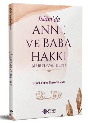 İslamda Anne Ve Baba Hakkı Ebul Ferec İbnul Cevzi