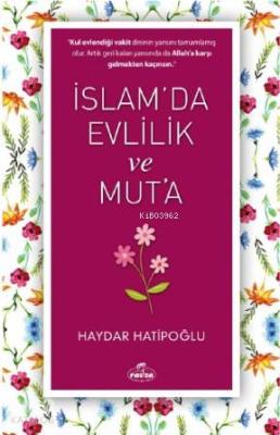 İslam'da Evlilik ve Mut'a Haydar Hatipoğlu