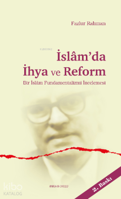 İslam'da İhya ve Reform Fazlur Rahman