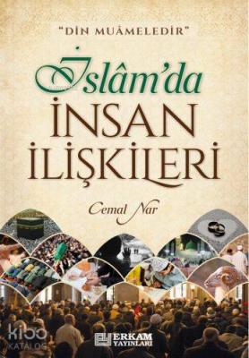 İslam'da İnsan İlişkileri Cemal Nar