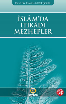 İslam'da İtikadi Mezhepler Hasan Gümüşoğlu