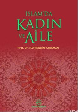 İslam'da Kadın ve Aile Hayreddin Karaman