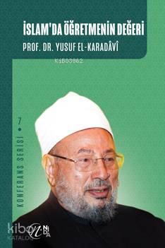 İslam'da Öğretmenin Değeri Yusuf El-Karadavi