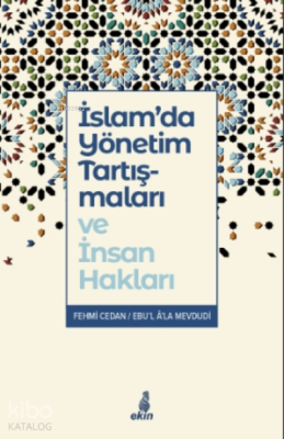 İslam'da Yönetim Tartışmaları ve İnsan Hakları Fehmi Cedan